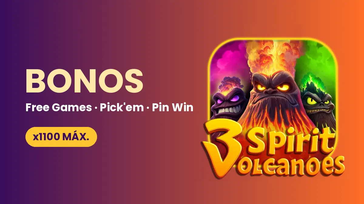 Bonos de 3 Spirit Volcanoes: Free Games, Pick'em y Pin Win